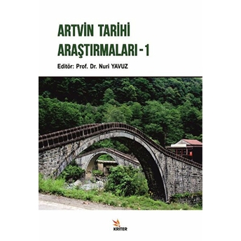 Artvin Tarihi Araştırmaları - 1 Ahmet Atalay