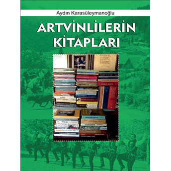 Artvinlilerin Kitapları Aydın Karasüleymanoğlu