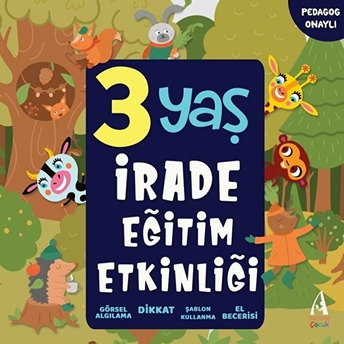 Arunas Yayıncılık Pedagog Onaylı 3 Yaş Irade Eğitim Etkinliği