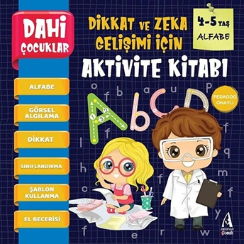 Arunas Yayıncılık Pedagog Onaylı Dahi Çocuklar Aktivite Kitabı 4-5 Yaş