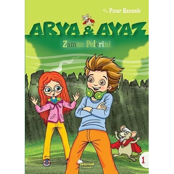 Arya Ve Ayaz 1 Zaman Pelerini Pınar Hanzade