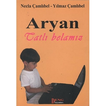 Aryan - Tatlı Belamız Necla Çamlıbel