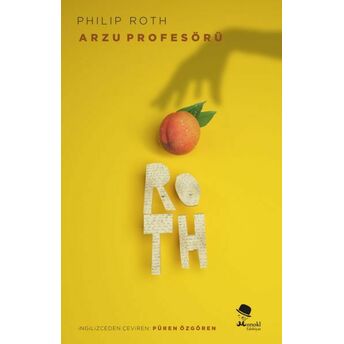 Arzu Profesörü Philip Roth