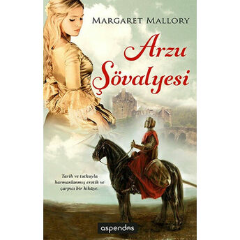 Arzu Şövalyesi Margaret Mallory