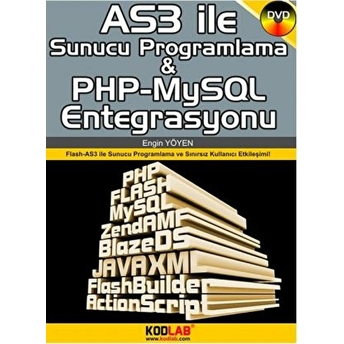 As3 Ile Sunucu Programlama Ve Php-Mysql Entegrasyonu Flash Actionscript 3.0 Ile Sunucu Programl Engin Yöyen