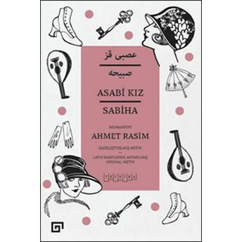 Asabi Kız - Sabiha Ahmet Rasim