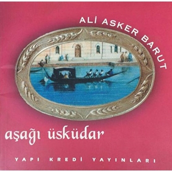 Aşağı Üsküdar Ali Asker Barut