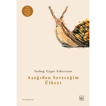 Aşağıdan Seveceğim Ülkeyi Isahag Uygar Eskiciyan