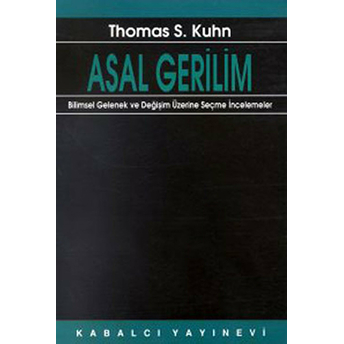 Asal Gerilim Thomas S. Kuhn