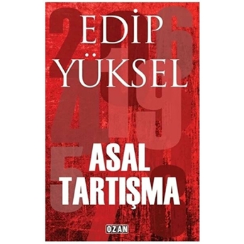 Asal Tartışma