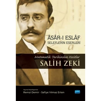 Âsâr-I Eslâf (Seleflerin Eserleri) Remzi Demir