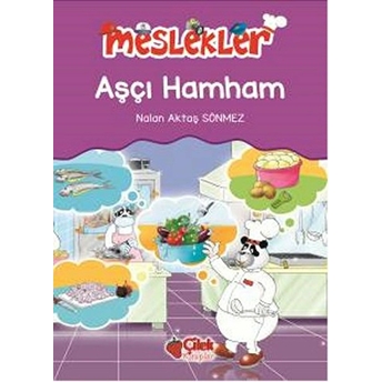 Aşçı Hamham / Meslekler Nalan Aktaş Sönmez