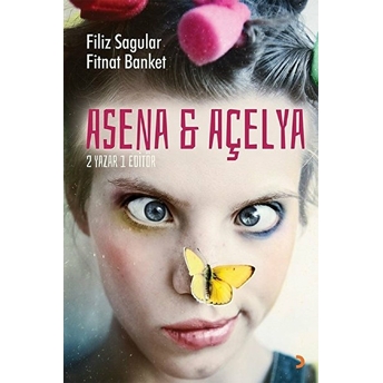 Asena Ve Açelya 2 Yazar 1 Editör - Filiz Sagular