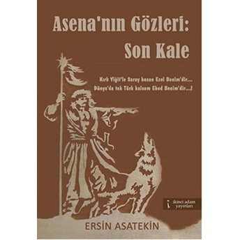 Asena'nın Gözleri: Son Kale