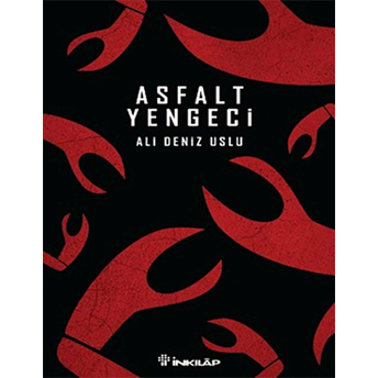 Asfalt Yengeci Ali Deniz Uslu