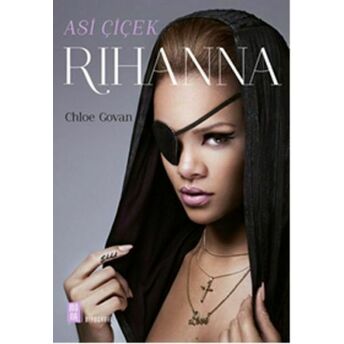 Asi Çiçek Rihanna Chloe Govan