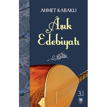 Aşık Edebiyatı Ahmet Kabaklı