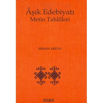 Aşık Edebiyatı Metin Tahlilleri Erman Artun