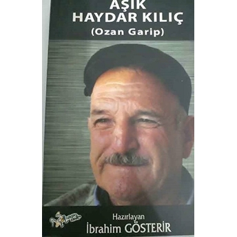 Aşık Haydar Kılıç (Ozan Garip)