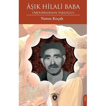 Aşık Hilali Baba-Abdurrahman Sarıoğlu - Yunus Koçak