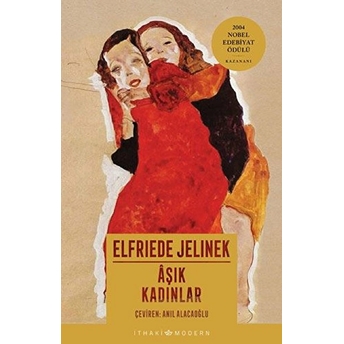 Aşık Kadınlar Elfriede Jelinek