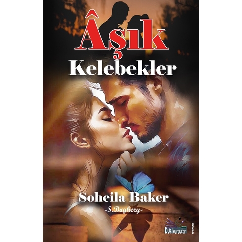 Aşık Kelebekler Soheila Baker