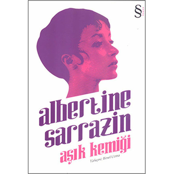 Aşık Kemiği - Albertine Sarrazin