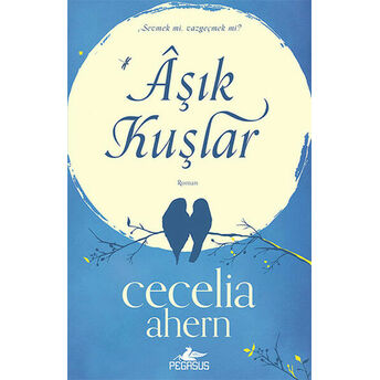 Aşık Kuşlar Cecelia Ahern