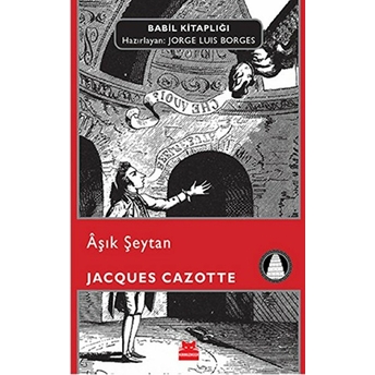 Aşık Şeytan - Babil Kitaplığı 4 Jacques Cazotte