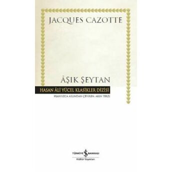 Aşık Şeytan - Hasan Ali Yücel Klasikleri (Ciltli) Jacques Cazotte