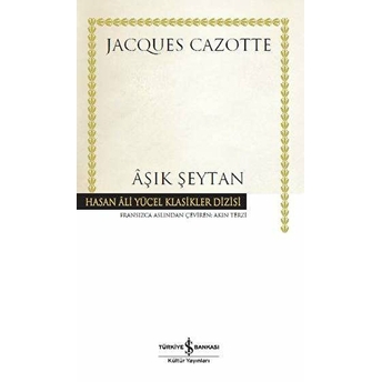 Aşık Şeytan - Hasan Ali Yücel Klasikleri Jacques Cazotte