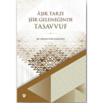 Aşık Tarzı Şiir Geleneğinde Tasavvuf