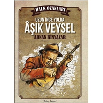 Aşık Veysel Adnan Binyazar