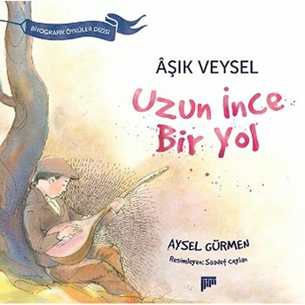 Aşık Veysel / Uzun Ince Bir Yol Aysel Gürmen