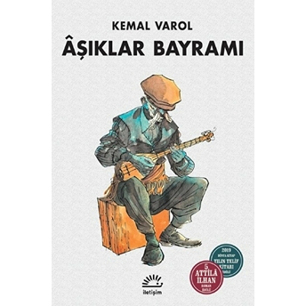 Aşıklar Bayramı Kemal Varol