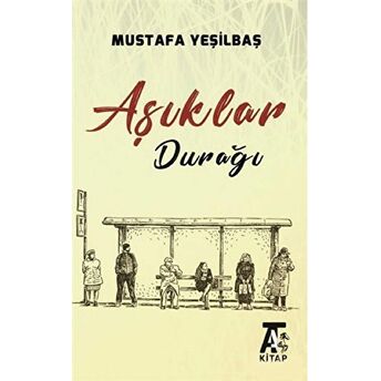 Aşıklar Durağı Mustafa Yeşilbaş