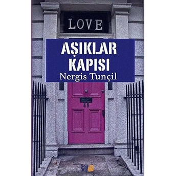 Aşıklar Kapısı - Nergis Tunçil