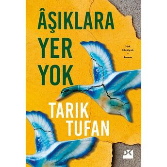 Âşıklara Yer Yok Tarık Tufan