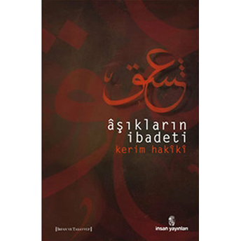 Aşıkların Ibadeti Kerim Hakiki