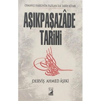 Aşıkpaşazade Tarihi Derviş Ahmed Aşıki