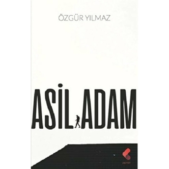 Asil Adam Özgür Yılmaz