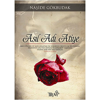 Asıl Adı Atiye Naşide Gökbudak