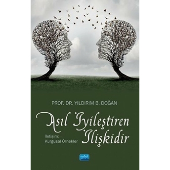 Asıl Iyileştiren Ilişkidir - Iletişim: Kurgusal Örnekler