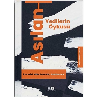 Asılan Yedilerin Öyküsü Leonid Nikolayeviç Andreyev