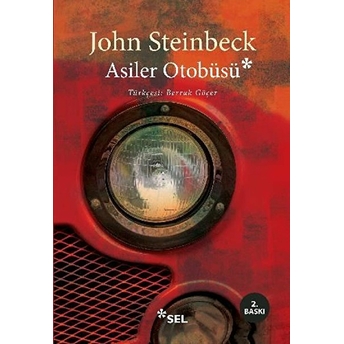 Asiler Otobüsü John Steinbeck