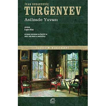 Asilzade Yuvası Ivan Sergeyeviç Turgenyev