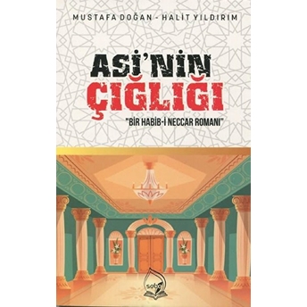 Asi'nin Çığlığı - Mustafa Doğan Halit