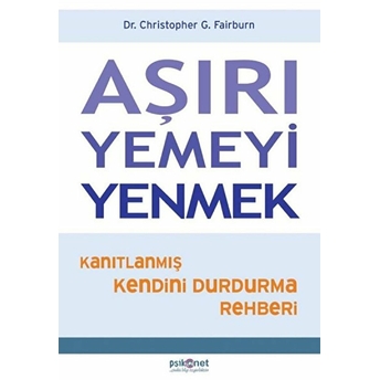 Aşırı Yemeyi Yenmek Cristopher G. Fairburn