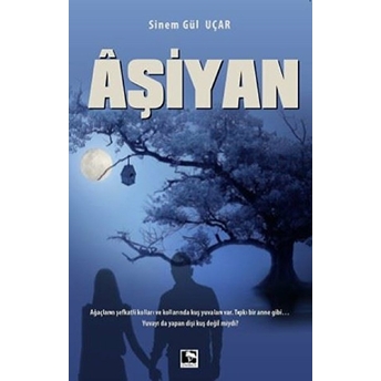 Aşiyan Sinem Gül Uçar