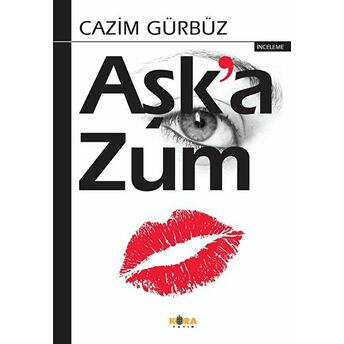 Aşk’a Zum